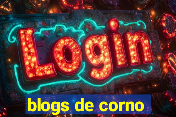 blogs de corno